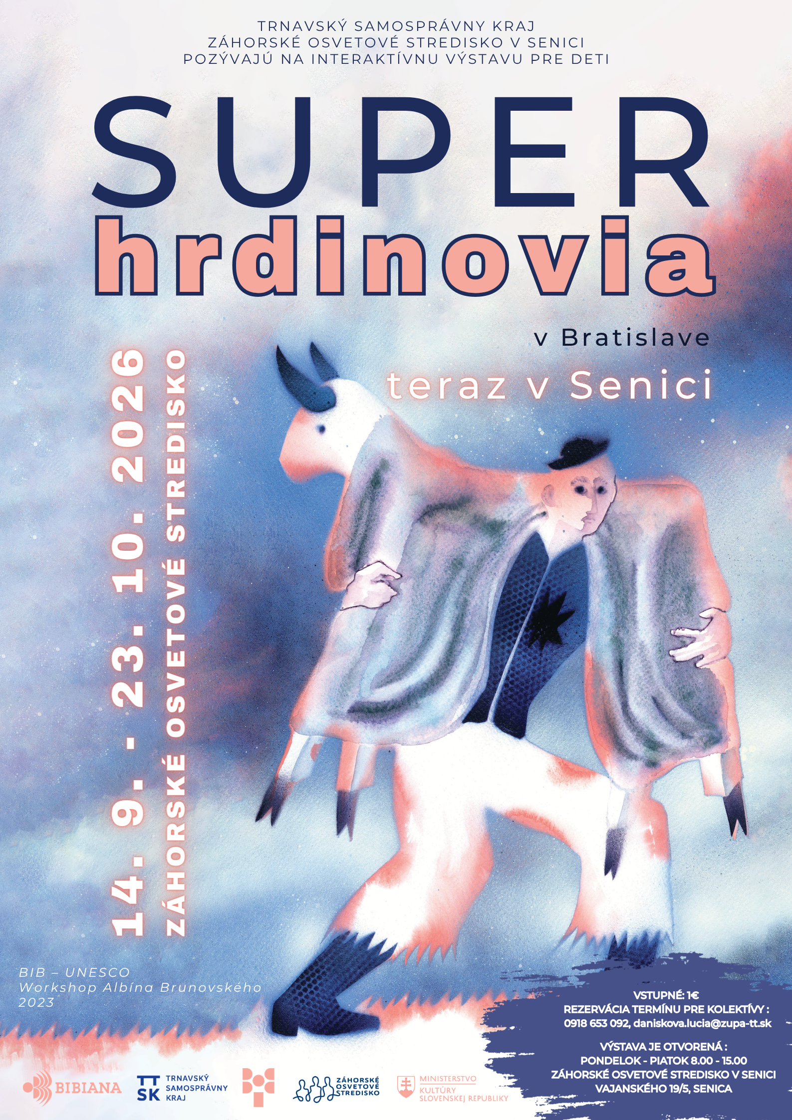 plagát k výstave Super hrdinovia v Bratislave - Záhorské stredisko v Senici