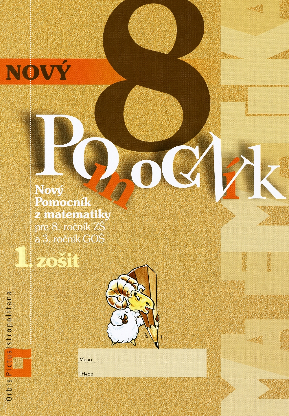 Nový pomocník z matematiky pre 5., 6., 7. a 8. ročník ZŠ - 2