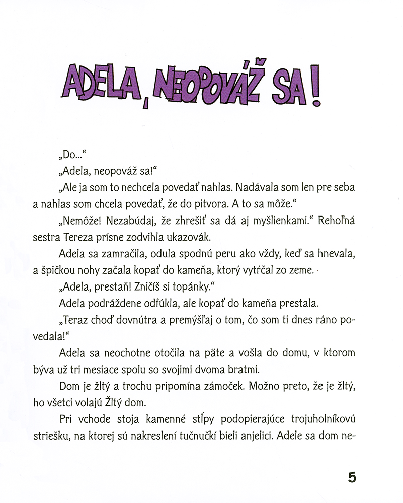 Adela, ani to neskúšaj! - 4