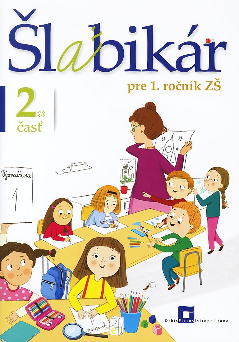 Šlabikár pre 1. ročník ZŠ - 1.a 2.časť - 4